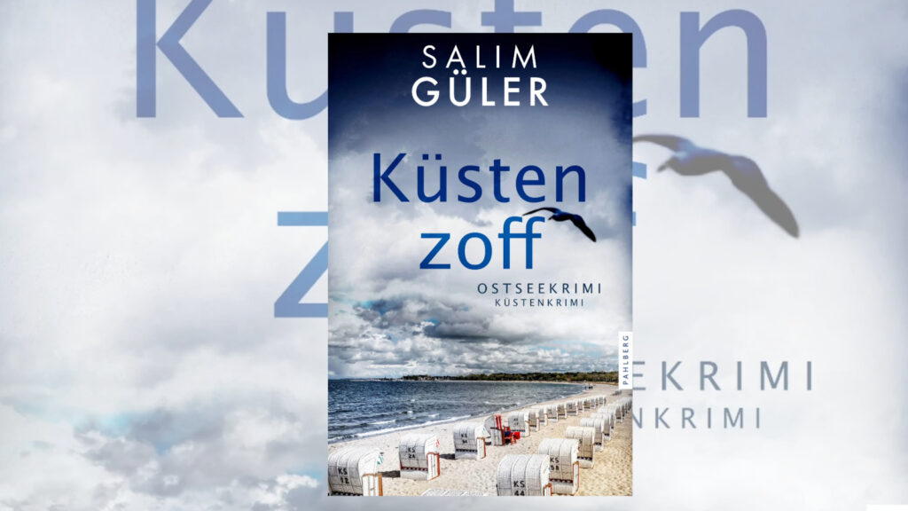 Küstenzoff – Ein mitreißender Küstenkrimi von Salim Güler