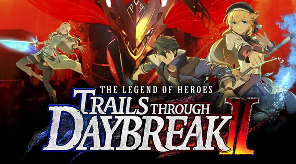 The Legend of Heroes: Trails through Daybreak II – Ein episches Action-RPG