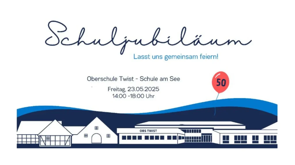 Twist – 50 Jahre Oberschule Twist: Jubiläumsfest am 23. Mai mit Musik, Tanz und Mitmachaktionen