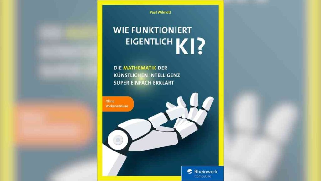 Wie KI wirklich funktioniert – erklärt für alle, die’s wissen wollen