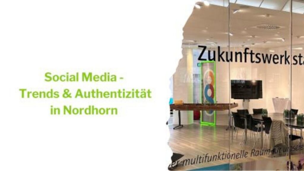Social Media Workshop in Nordhorn: Trends & Authentizität, Zukunftswerkstatt Innenansicht mit moderner Ausstattung.