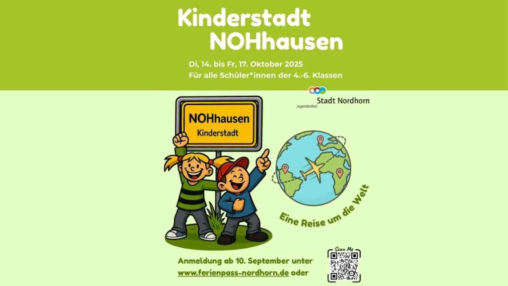 Kinderstadt NOHhausen 2025: Bunte Weltreise für Schüler der 4.-6. Klasse in Nordhorn. Anmeldung ab 10. September.