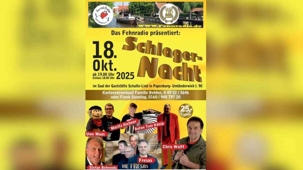 Fehnradio Schlager-Nacht Poster, 18. Oktober 2025, Papenburg. Auftritte von Uwe Maas, Chris Wolff, Moritz Aichner und mehr.