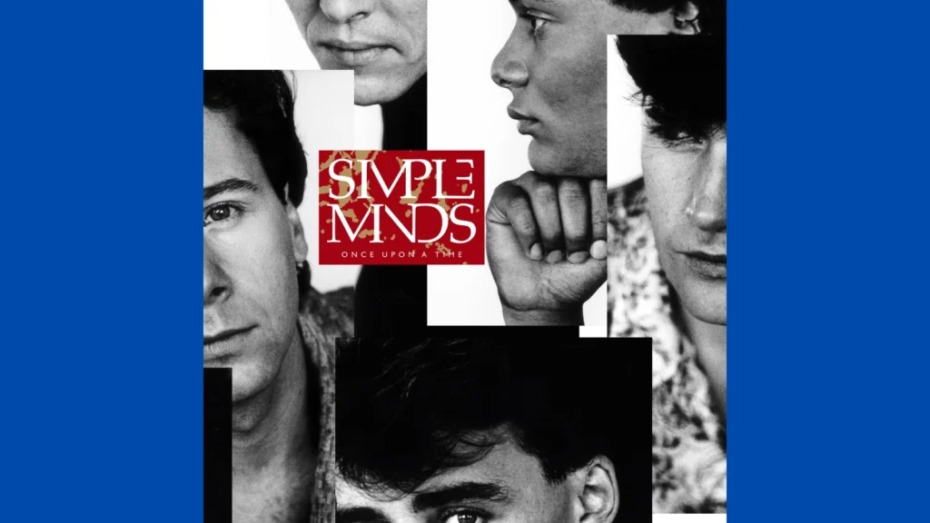 Schwarz-weißes Collage-Bild von Mitgliedern der Band Simple Minds mit dem Titel 'Once Upon a Time'.