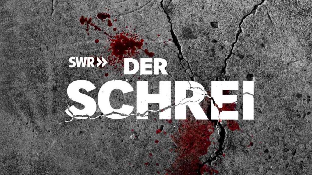 Grafik mit dem Titel 'Der Schrei' in weißer Schrift auf grauem Hintergrund mit blutroten Flecken.