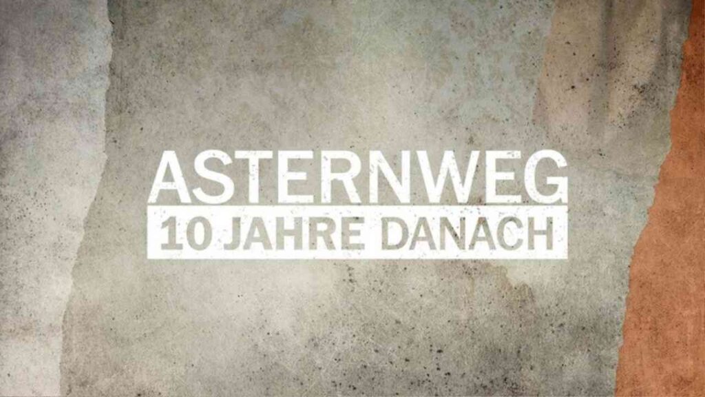 Text auf einem grauen Hintergrund mit der Aufschrift 'Asternweg 10 Jahre Danach'.