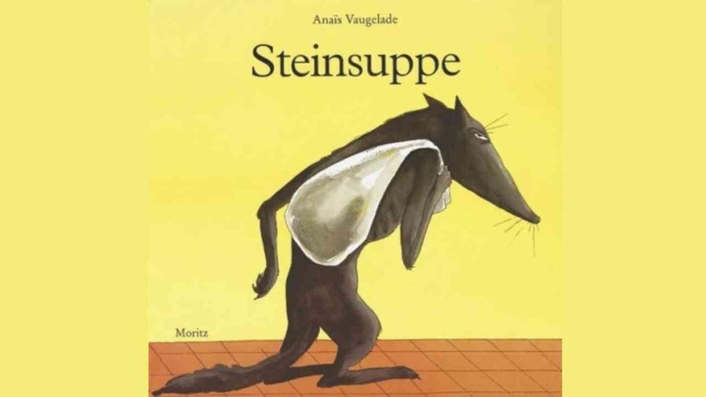 Buchcover von 'Steinsuppe' mit einem Wolf, der einen großen Löffel hält und einen Sack auf dem Rücken trägt.