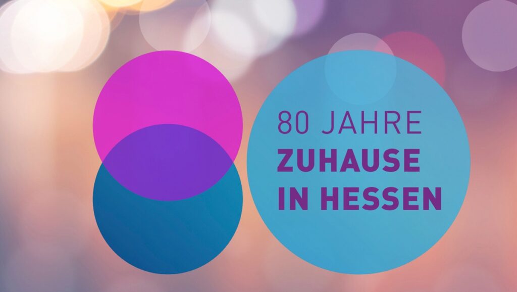 "80 Jahre Zuhause in Hessen" hr feiert ein Jahr lang den Geburtstag "seines" Bundeslandes