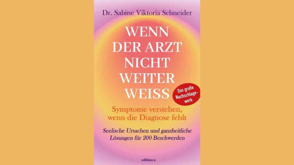 Buchcover von Dr. Sabine Viktoria Schneider mit dem Titel 'Wenn der Arzt nicht weiter weiß'.