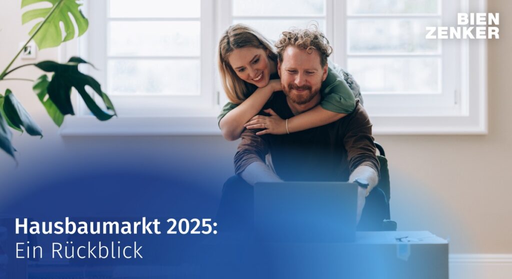Hausbaumarkt 2025: Rückblick auf Entwicklungen, Preise, Branchentrends