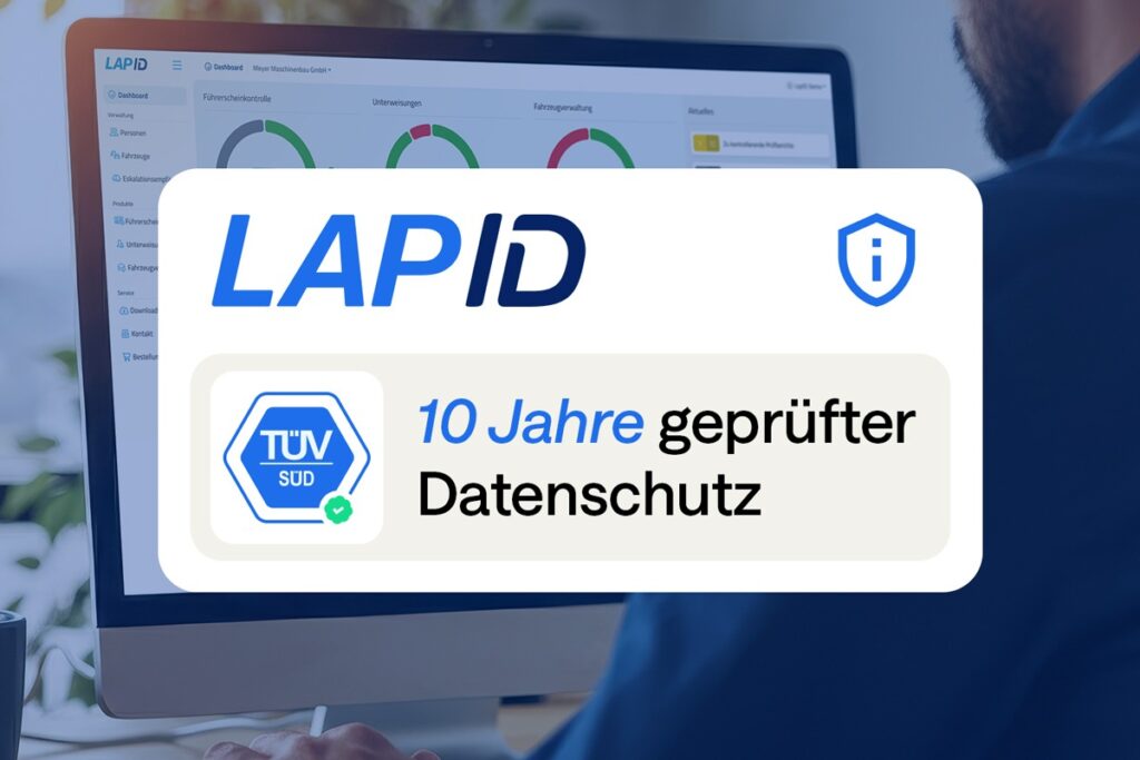 10. TÜV Erfolg in Serie für LapID: Geprüfter Datenschutz, gelebte Sicherheit