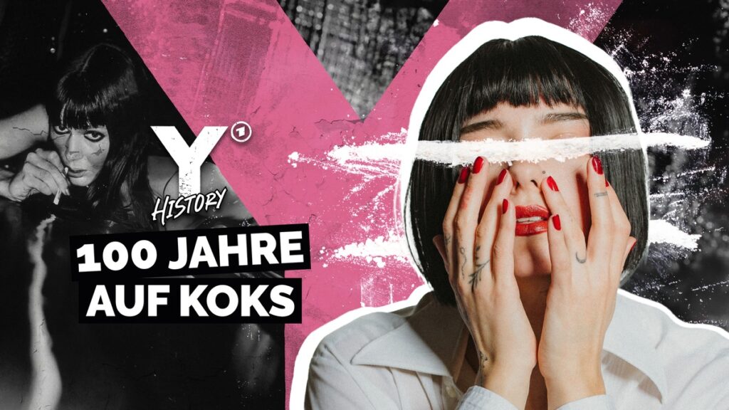 "Y History: 100 Jahre auf Koks" ab 9.2. in der ARD Mediathek und am 10.2. im Ersten