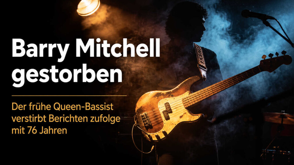 Barry Mitchell gestorben – der frühe Queen-Bassist verstirbt Berichten zufolge mit 76 Jahren
