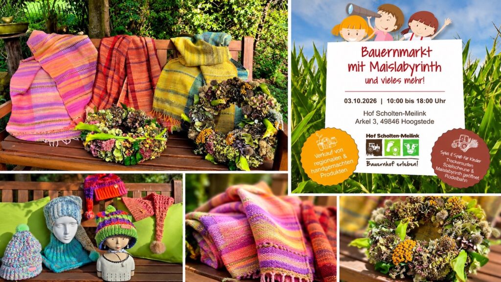 Collage zum Bauernmarkt mit Maislabyrinth auf dem Hof Scholten-Meilink in Hoogstede am 3. Oktober 2026: Plakat vor einem Maisfeld, gewebte Schals, gestrickte Mützen und Hortensienkränze