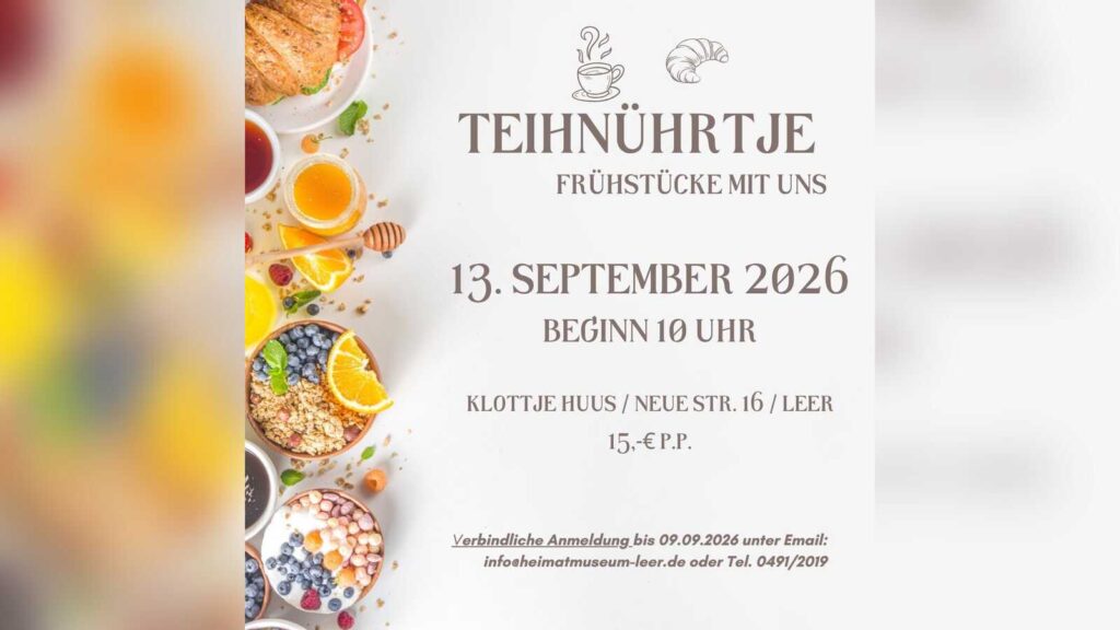 Plakat zum Frühstück „Teihnührtje“ im Klottje Huus in Leer am 13. September 2026