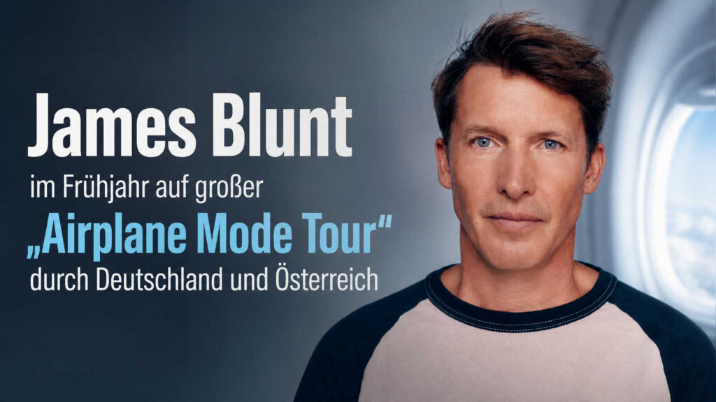 James Blunt kündigt die Airplane Mode Tour 2027 durch Deutschland und Österreich an