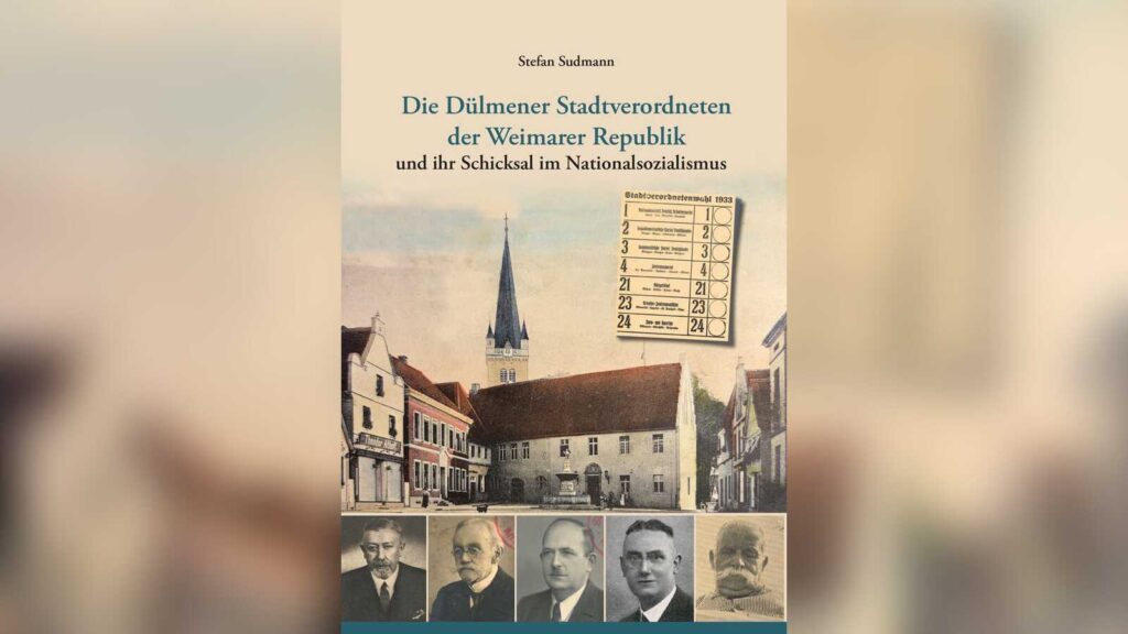 Buchcover mit historischer Ansicht der Dülmener Innenstadt, einem alten Wahlzettel und fünf Porträtfotos früherer Stadtverordneter