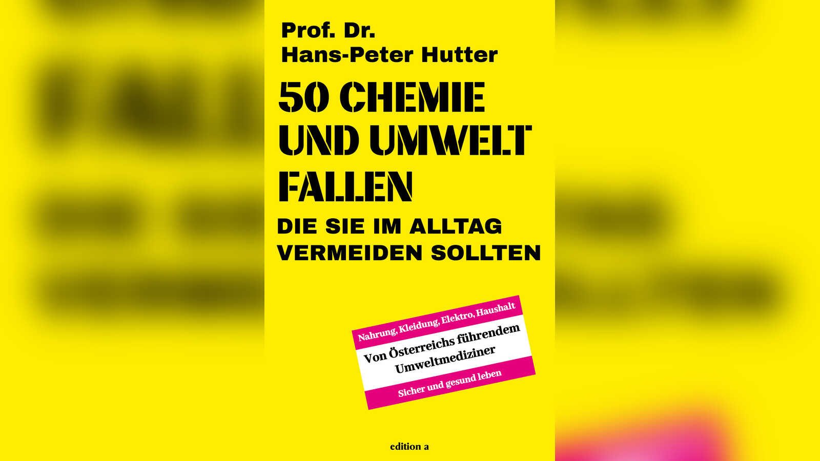 Buch „50 Chemie- und Umweltfallen“ von Hans-Peter Hutter