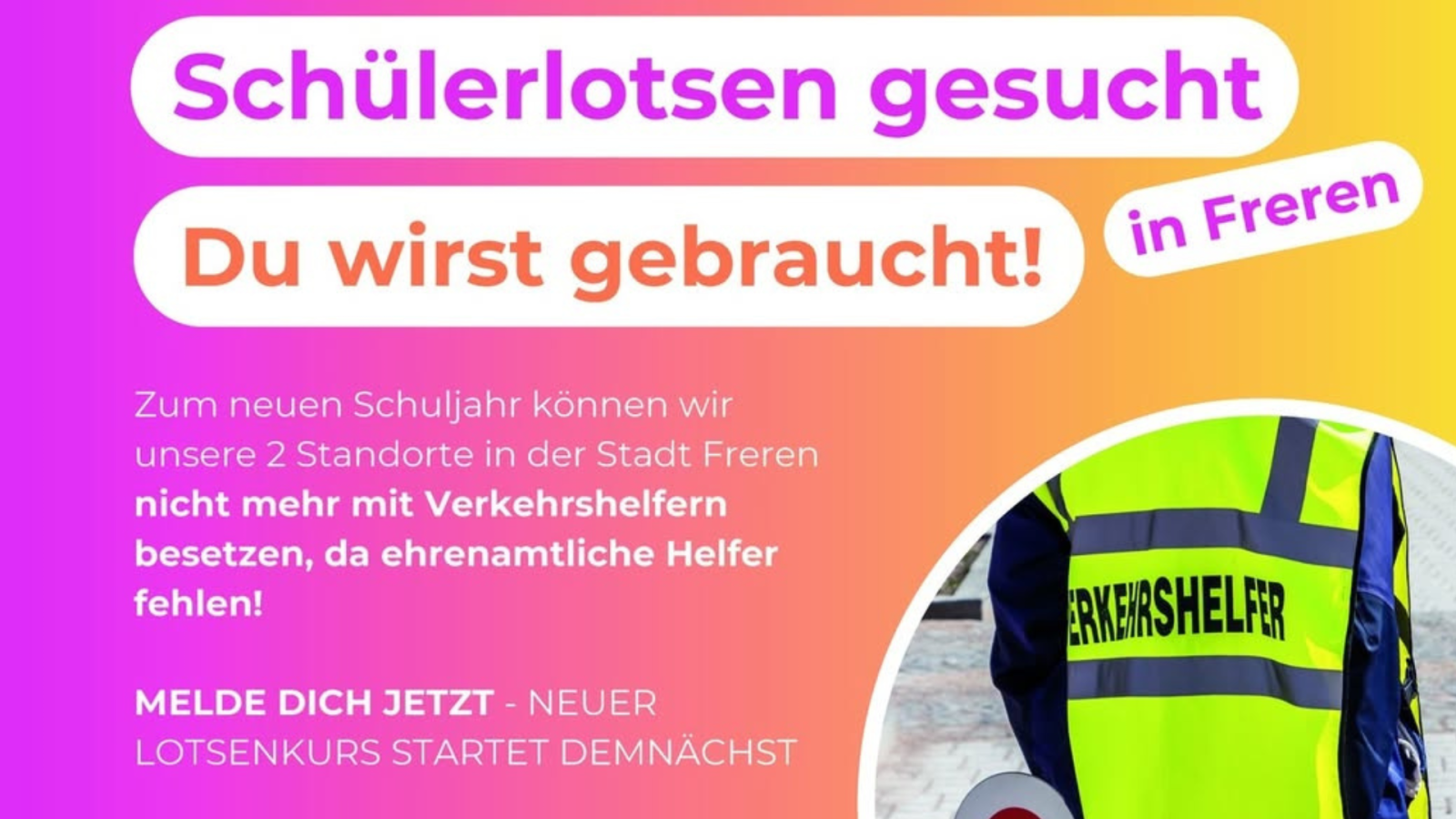 Ehrenamtliche Schülerlotsen dringend gesucht