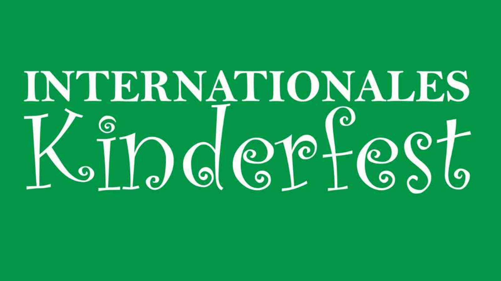 INTERNATIONALES Kinderfest