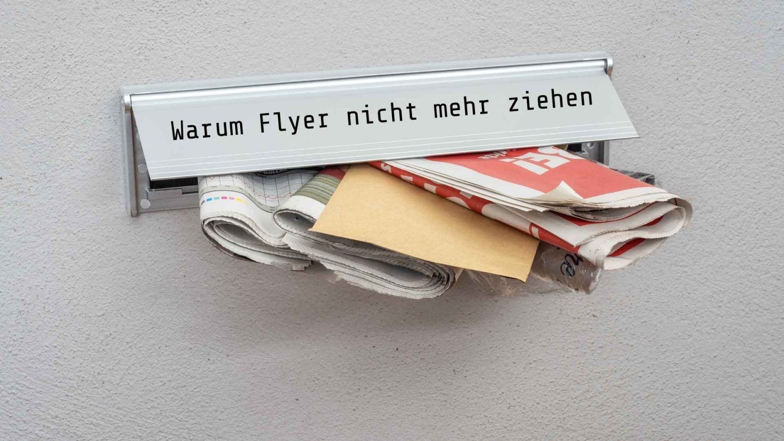 Warum Flyer nicht mehr ziehen