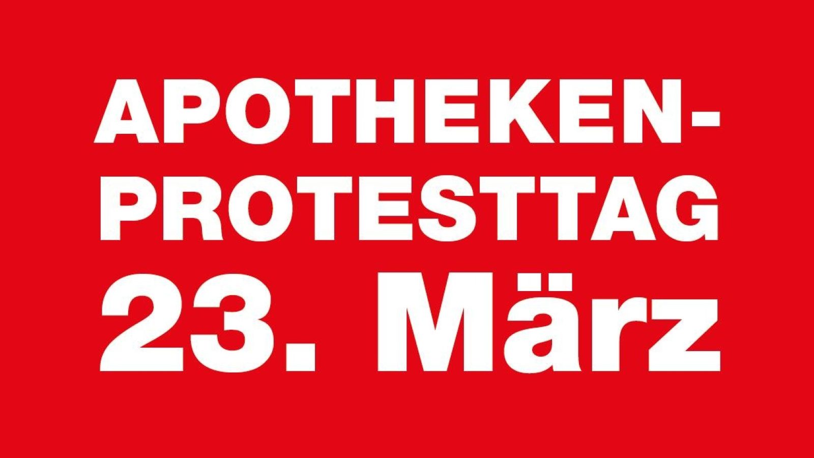 Am 23. März 2026 ist Apothekenprotesttag. / Weiterer Text über ots und www.presseportal.de/nr/7002 / Die Verwendung dieses Bildes für redaktionelle Zwecke ist unter Beachtung aller mitgeteilten Nutzungsbedingungen zulässig und dann auch honorarfrei. Veröffentlichung ausschließlich mit Bildrechte-Hinweis.