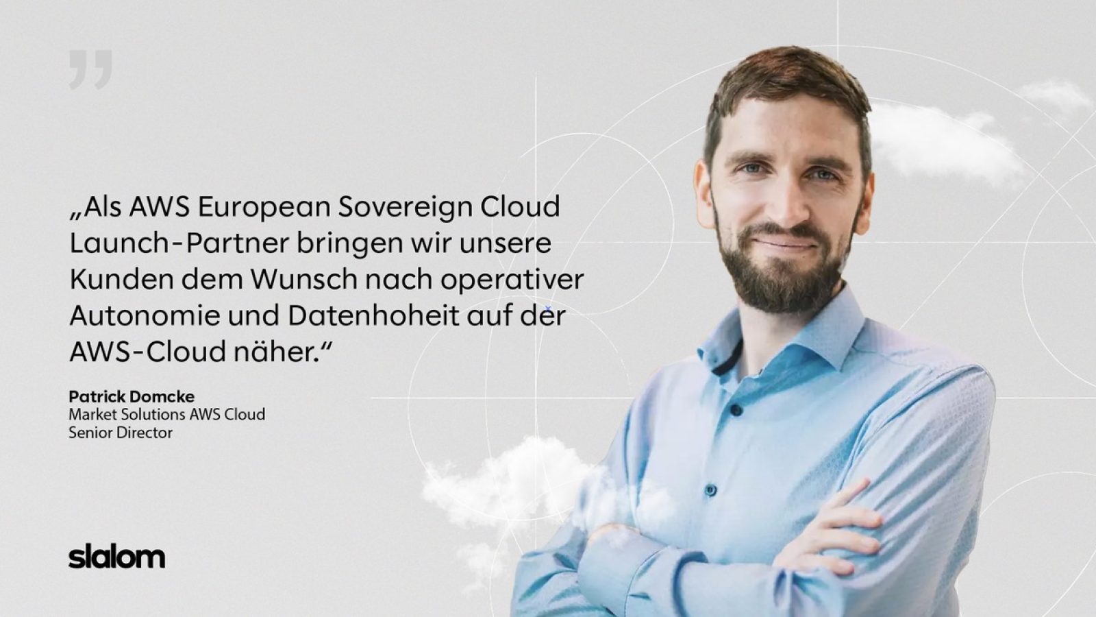 Patrick Domcke, Senior Director Market Solutions AWS Cloud, Slalom Germany / Weiterer Text über ots und www.presseportal.de/nr/162923 / Die Verwendung dieses Bildes für redaktionelle Zwecke ist unter Beachtung aller mitgeteilten Nutzungsbedingungen zulässig und dann auch honorarfrei. Veröffentlichung ausschließlich mit Bildrechte-Hinweis.