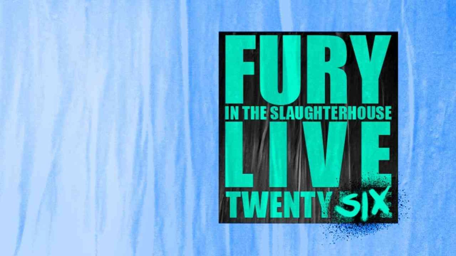 fury-in-the-slaughterhouse-tour-2026