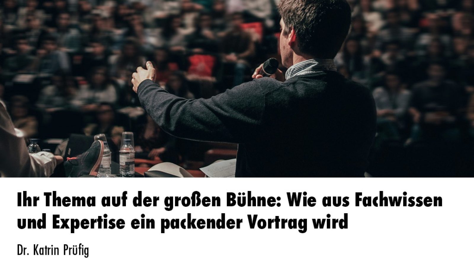 Ihr Thema auf der großen Bühne: Wie aus Fachwissen und Expertise ein packender Vortrag wird / Weiterer Text über ots und www.presseportal.de/nr/166760 / Die Verwendung dieses Bildes für redaktionelle Zwecke ist unter Beachtung aller mitgeteilten Nutzungsbedingungen zulässig und dann auch honorarfrei. Veröffentlichung ausschließlich mit Bildrechte-Hinweis.